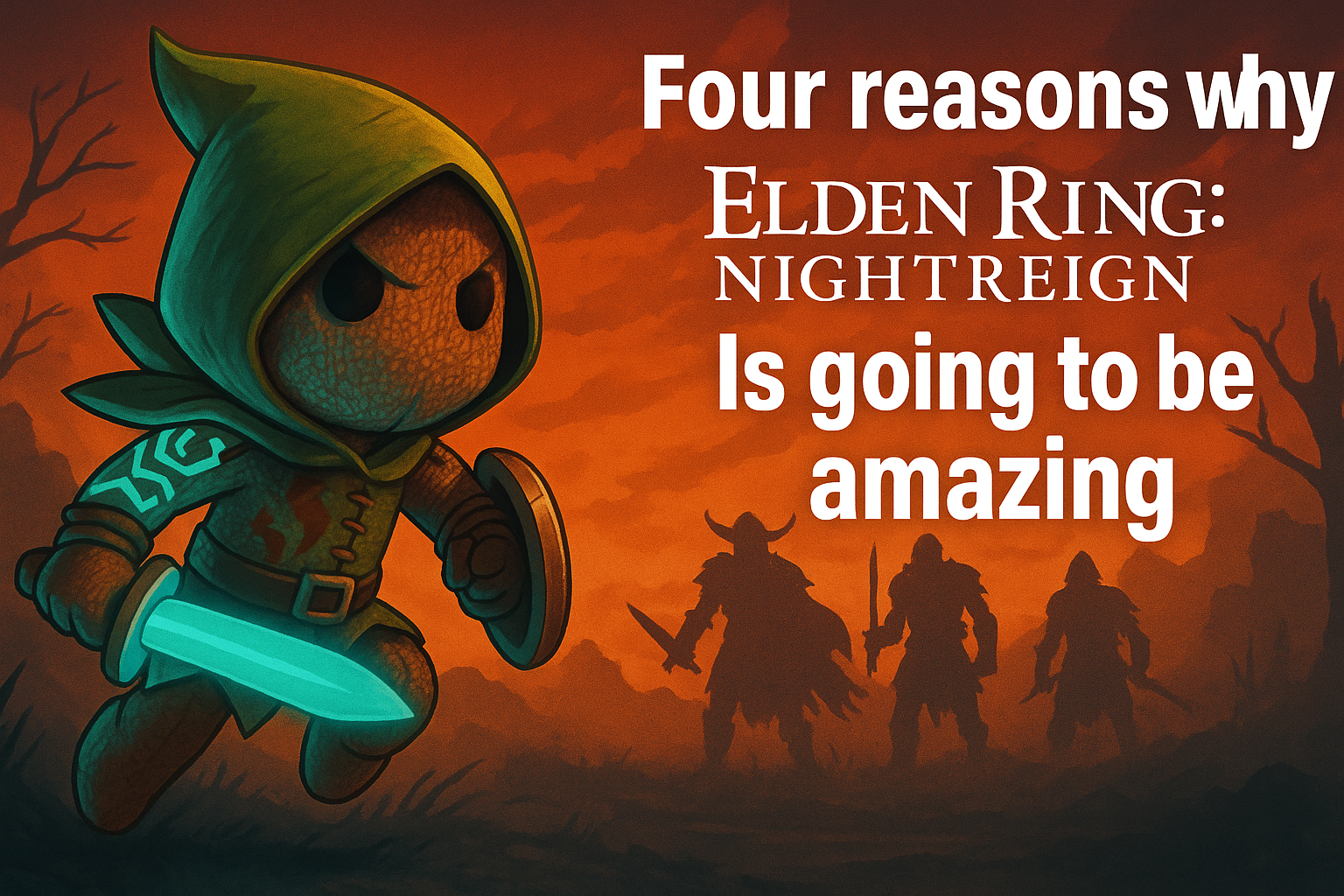 Four Reasons Why Elden Ring: Nightreign Is Going to Be Amazing